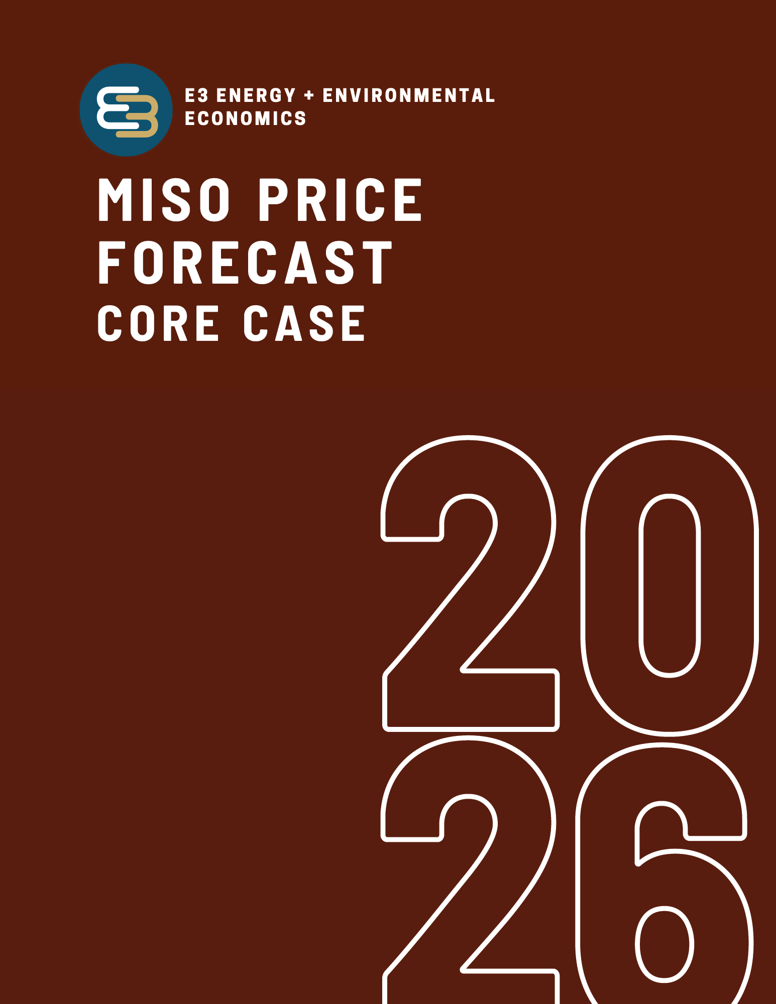 E3_MISO-Price-Forecast_2026 MISO Price Forecast – 2024 Edition – Core Case